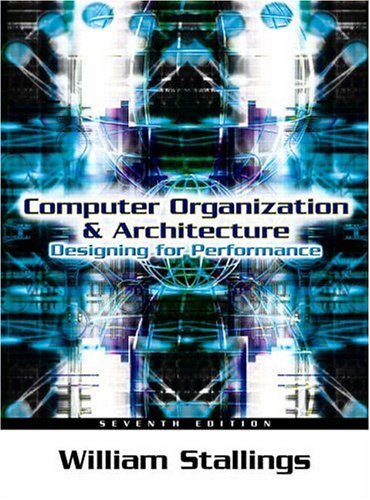 Computer Organization And Architecture Designing For Performance 7th Edition William Stallings