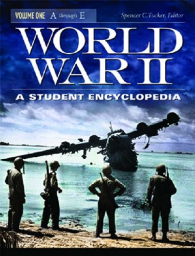 World War Ii A Student Encyclopedia Spencer C Tucker Priscilla Mary Roberts