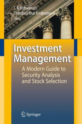 Investment Management A Modern Guide To Security Analysis And Stock Selection 1st Edition Chandrasekhar Krishnamurti