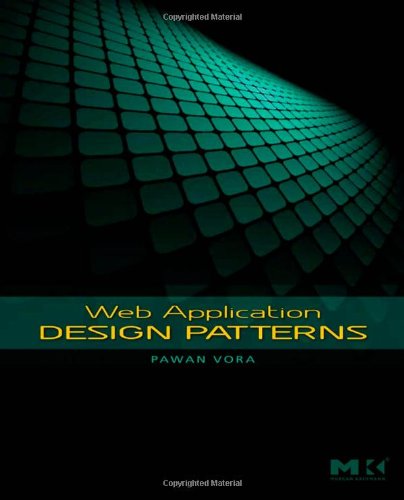 Web Application Design Patterns Pawan Vora
