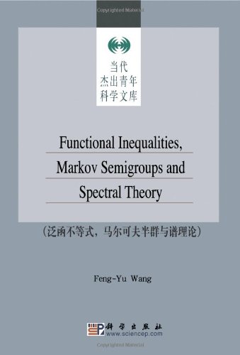 Functional Inequalities Markov Semigroups And Spectral Theory 1st Edition Fengyu Wang