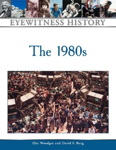 The 1980s Elin Woodger David F Burg