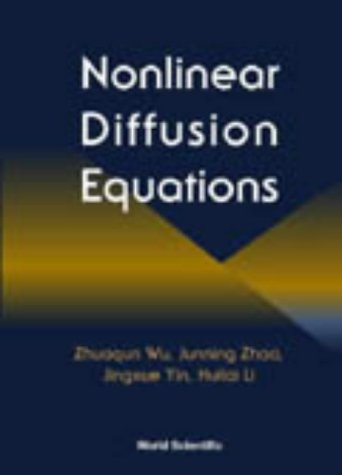 Nonlinear Diffusion Equations 1st Wu Zhuoqun Jingxue Yin Huilai Li