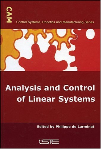 Analysis And Control Of Linear Systems Illustrated Edition Philippe De Larminat