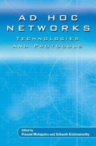 Ad Hoc Networks Technologies And Protocols 1st Edition Prasant Mohapatra