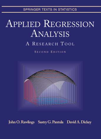 Applied Regression Analysis A Research Tool 2nd John O Rawlings