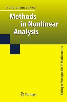 Methods In Nonlinear Analysis 1st Edition Kungching Chang