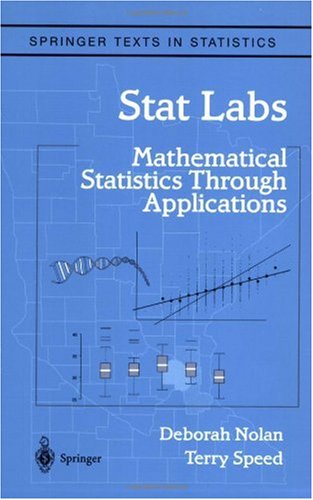 Stat Labs Mathematical Statistics Through Applications Deborah Nolan