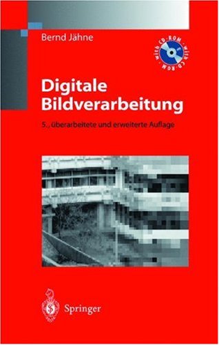 Digitale Bildverarbeitung 5 Berarb U Erw Aufl Bernd Jhne