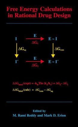 Free Energy Calculations In Rational Drug Design 1st Edition M Rami Reddy