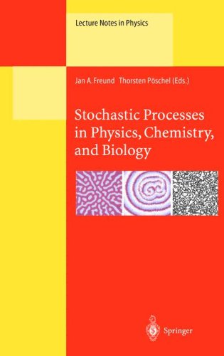 Stochastic Processes In Physics Chemistry And Biology 1st Edition Jan A Freund