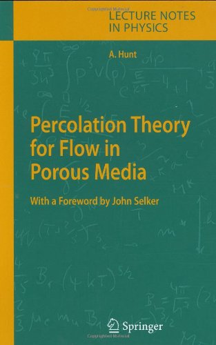 Percolation Theory For Flow In Porous Media 1st Edition Allen G Hunt Auth