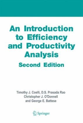 An Introduction To Efficiency And Productivity Analysis 2nd Timothy J Coelli