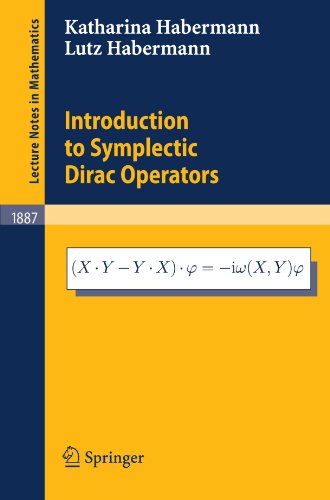 Introduction To Symplectic Dirac Operators 1st Edition Katharina Habermann