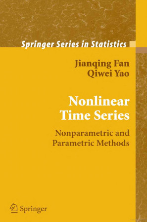 Nonlinear Time Series Nonparametric And Parametric Methods 1st Edition Jianqing Fan