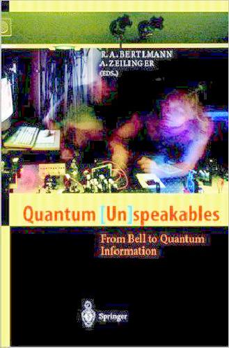 Quantum Unspeakables Bertlmann Ra Zeilinger A