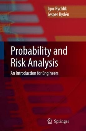 Probability And Risk Analysis An Introduction For Engineers 1st Edition Igor Rychlik