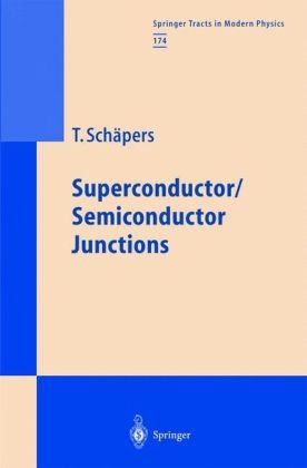 Superconductorsemiconductor Junctions 1st Edition Thomas Schpers