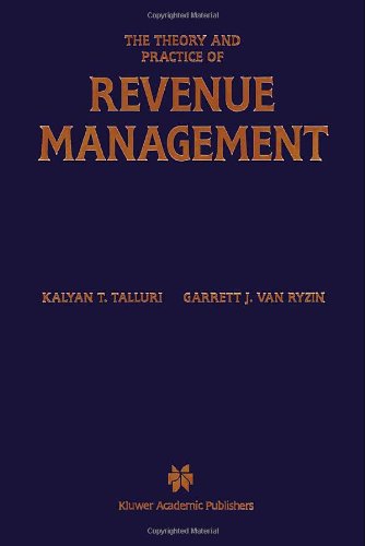 The Theory And Practice Of Revenue Management Xxxii 714 Pg Kalyan T Talluri