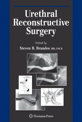 Urethral Reconstructive Surgery 1st Edition Steven B Brandes