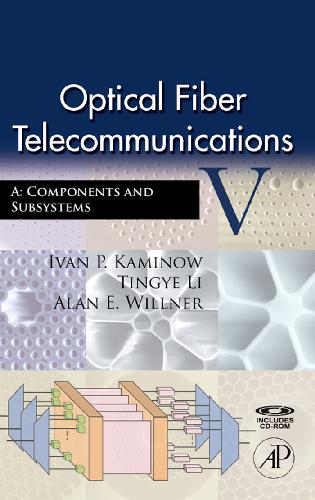 Optical Fiber Telecommunications V 1st Edition Kaminow Ivan P