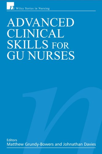 Advanced Clinical Skills For Gu Nurses 1st Edition Matthew Grundybowers