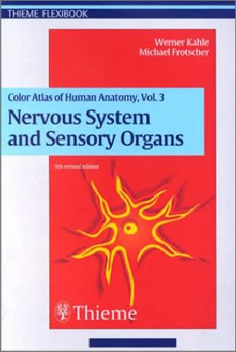 Color Atlas Of Human Anatomy Vol 3 Nervous System And Sensory Organs Werner Kahle