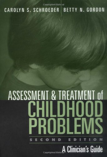 Assessment And Treatment Of Childhood Problems Second Edition Betty N Gordon