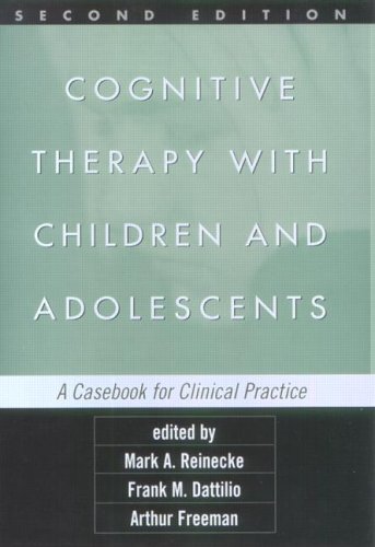 Cognative Therapy With Children And Adolescents Second Edition Cristy Lopez