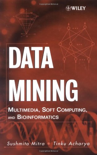 Data Mining Multimedia Soft Computing And Bioinformatics 1st Edition Sushmita Mitra