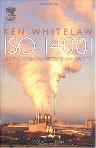 Iso 14001 Environmental Systems Handbook 2nd Edition Ken Whitelaw