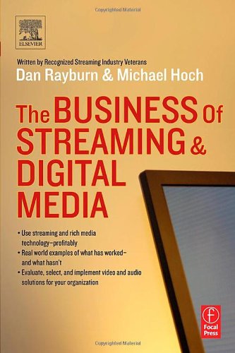 The Business Of Streaming And Digital Media Dan Rayburn Michael Hoch