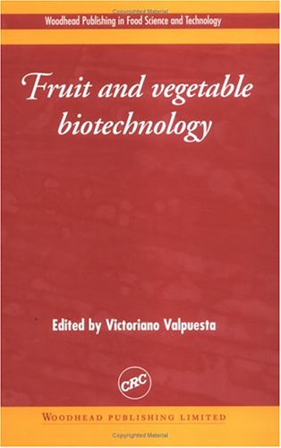 Fruit And Vegetable Biotechnology 1st Edition Victoriano Valpuesta