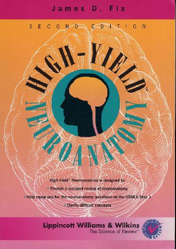 High Yield Neuroanatomy James D Fix
