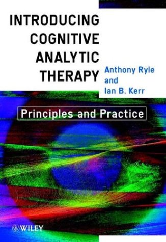 Introducing Cognitive Analytic Therapy Anthony Ryle