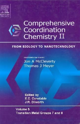Comprehensive Coordination Chemistry Ii From Biology To Nanotechnology 2 Ed In 10 Volset Volume 05 Transition Metal Groups 7 And 8 2nd Edition Mccleverty Ja Ed