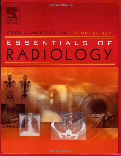 Essentials Of Radiology 2nd Edition Fred A Mettler Jr Md Mph