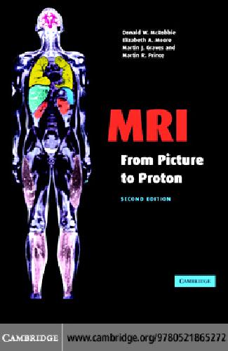 Mri From Picture To Proton Mcrobbie 2nd Edition