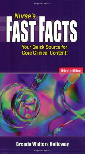 Nurses Fast Facts Your Quick Source For Core Clinical Content 0803611617 3rd Edition Brenda Holloway