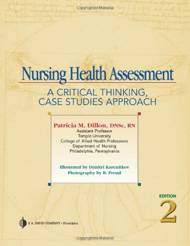 Nursing Health Assessment A Critical Thinking Case Studies Approach 2nd Patricia Dillon