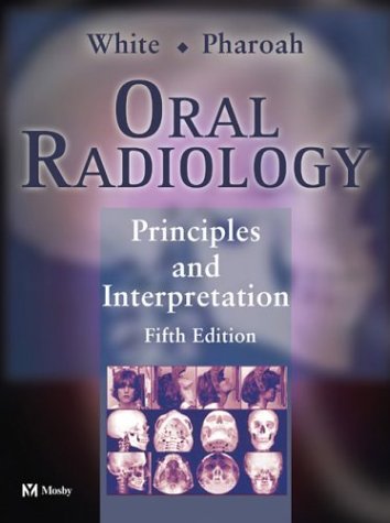 Oral Radiology Principles A Interpretation 5th Edition Stuart C White Dds Phd