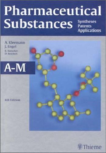 Pharmaceutical Substances Syntheses Patents Applications 4th Edition Kleemann