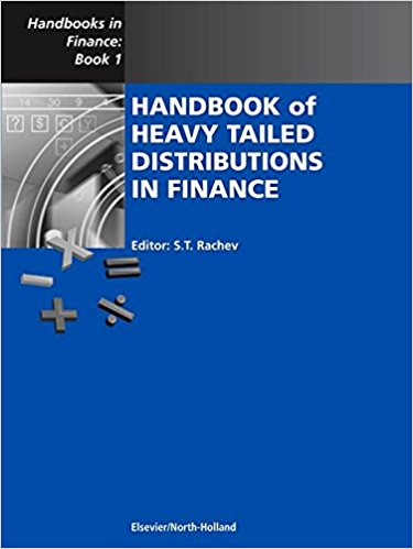 Handbook Of Heavy Tailed Distributions In Finance Svetlozar T Raev
