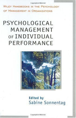 Psychological Management Of Individual Performance 1st Edition Sabine Sonnentag