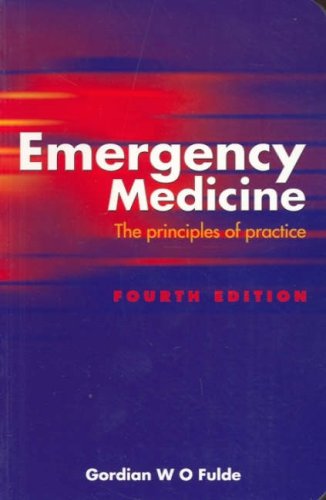 Emergency Medicine The Principles Of Practice 4th Gordian W Fulde
