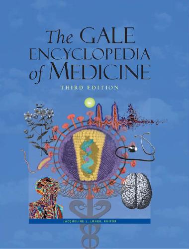 The Gale Encyclopedia Of Medicine 3rd Edition Gale Group