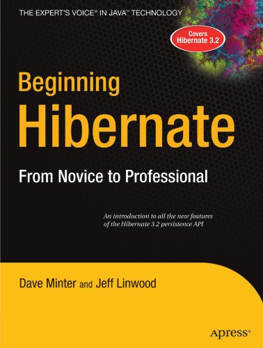 Beginning Hibernate From Novice To Professional 1st Edition Dave Minter