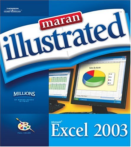 Maran Illustrated Microsoft Excel 2003 Marangraphics 1st Edition Ruth Maran
