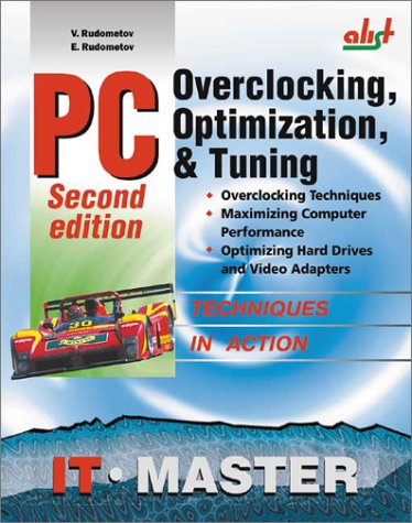Pc Overclocking Optimization And Tuning Alist 2nd V Rudometov