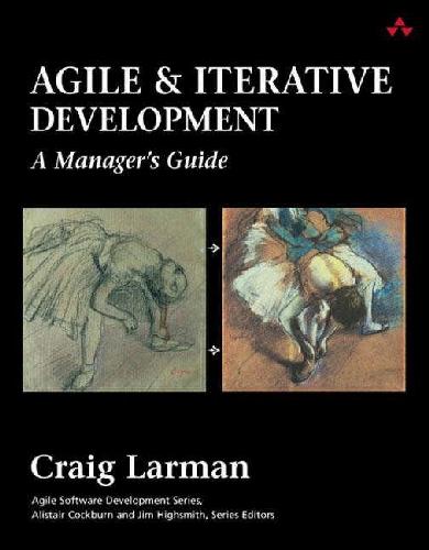 Agile And Iterative Development Craig Larman